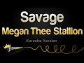 Megan Thee Stallion - Savage (Karaoke Version)