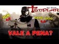 The First Templar Vale A Pena