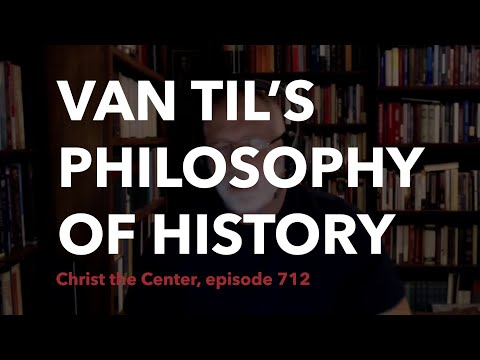 Van Til's Philosophy of History