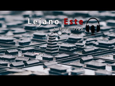 Lejano Este - 39. China, ni dictadura ni comunista