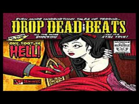 Drop Dead Beats-Where The Demons Go.