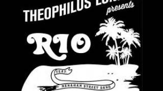 Theophilus London feat. Menahan Street Band &quot;Rio&quot;