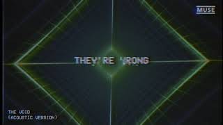 MUSE - The Void (Acoustic) [Official Lyric Video]