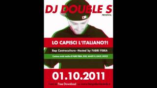 Fabri Fibra &amp; DJ Double S - Rap Controcultura Intro (Esclusivo) // Lo Capisci L&#39;italiano?!
