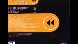 Sandy Rivera Featuring LT Brown - Come Into My Room (Soul Vision Dub)