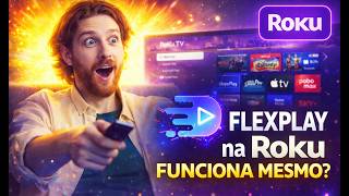 FLEXPLAY na Roku 2026 FUNCIONA MESMO?  Guia Rápido e Sem Travar #flexplay #roku