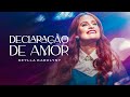Keylla Karolyny Declaração De Amor CLIPE OFICIAL