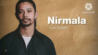 Download lagu Nirmala - Noh Salleh (lirik) mp3 Download lagu Nirmala - Noh Salleh (lirik) mp3