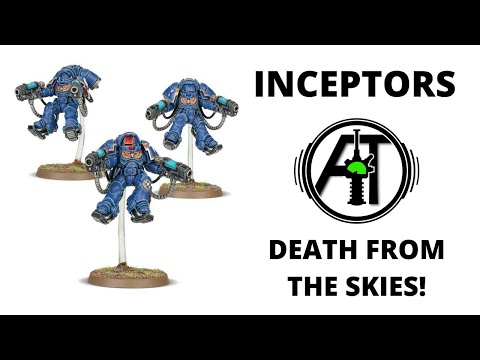 Inceptors Unit Review + Tactics - Space Marine Strategy Guide