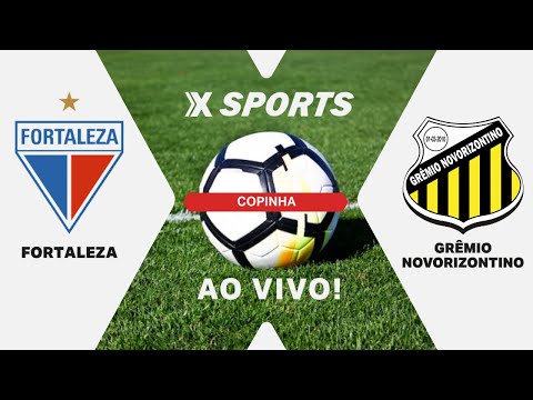 Fortaleza x Grêmio Novorizontino