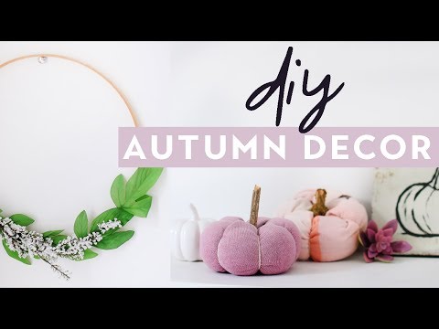 DIY Autumn Home Decor 2017 | Cosy Fall Inspired Room Decor Projects