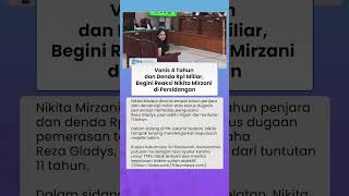 Vonis 4 Tahun dan Denda Rp1 Miliar, Begini Reaksi Nikita Mirzani di Persidangan