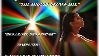 MIQUEL BROWN &#39;&#39;THE MIQUEL BROWN MIX&#39;&#39; (1986)