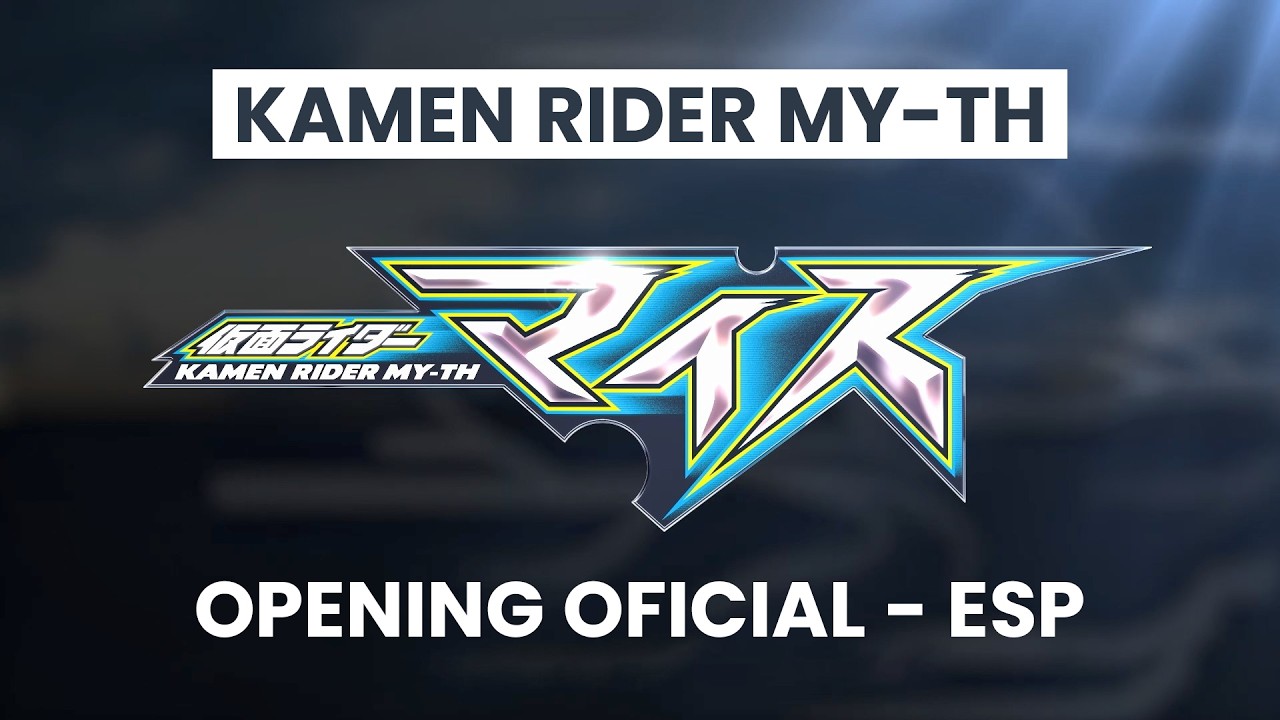 Kamen Rider MY-TH | opening oficial (Subtitulada)