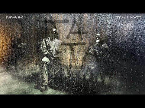 Burna Boy - TaTaTa (feat Travis Scott) [1 HOUR]