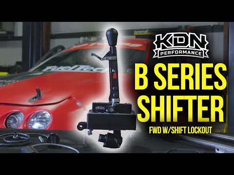 KDN's FWD B Series Shifter W/ True 1-2-1 Lockout || Full Install Guide