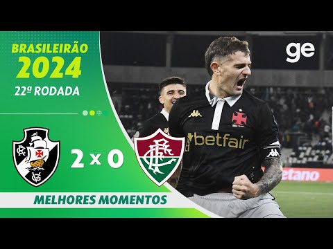 VASCO 2 X 0 FLUMINENSE | MELHORES MOMENTOS | 22ª RODADA BRASILEIRÃO 2024