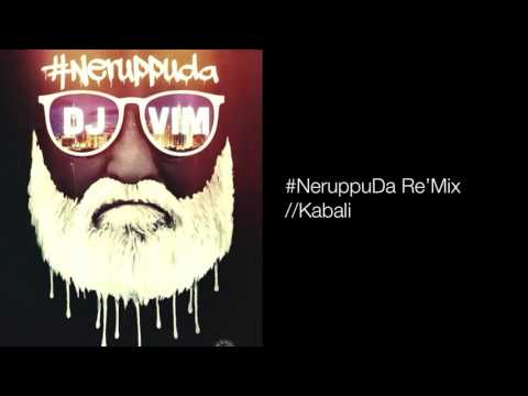 #NeruppuDa Re'Mix // Kabali