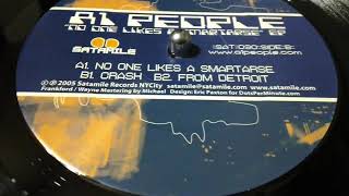 A1 PEOPLE- NO ONE LIKES A SMARTARSE E.P.  [FROM DETROIT]