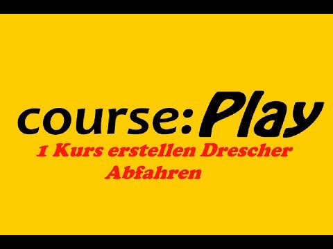 FS 19 courseplay Farming Simulator : Tutorial 1 Kurs erstellen Drescher abfahren