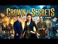 CROWN OF SECRETS | Full Movie | Millie Bobby Brown | Mystery Adventure Thriller | English Movie