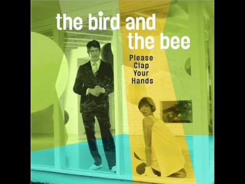 The Bird and the Bee - The Races