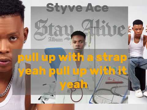 Styve Ace - there they go (official audio)