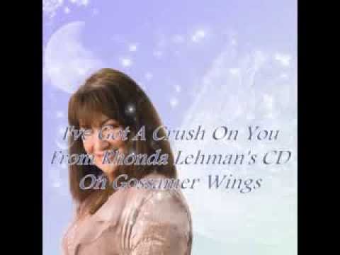 I've Got A Crush On You - Rhonda Lehman