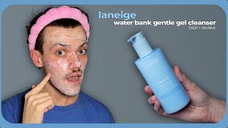 laneige water bank gentle gel cleanser | trial + review