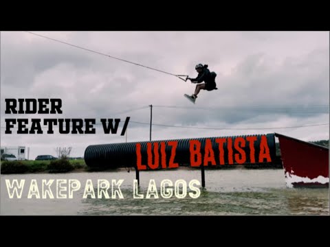 Luiz Batista w/ Progress Boards - Wakepark Lagos