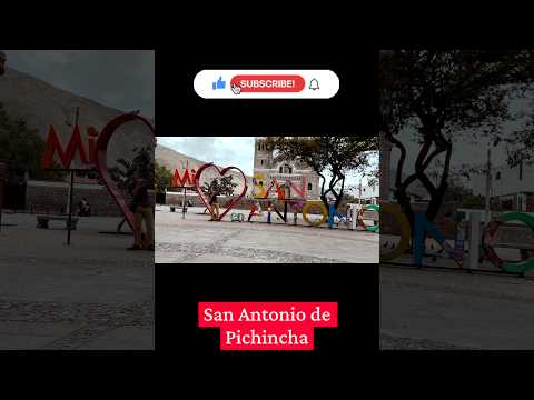 San Antonio de Pichincha #SanAntonioDePichincha #Ecuador #Vlog #RecuerdosDeInfancia #HistoriasDeVida