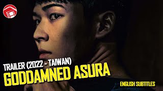 GODDAMNED ASURA  - Final Trailer for Haunting Looking Taiwanese Thriller (Taiwan 2022) 該死的阿修羅