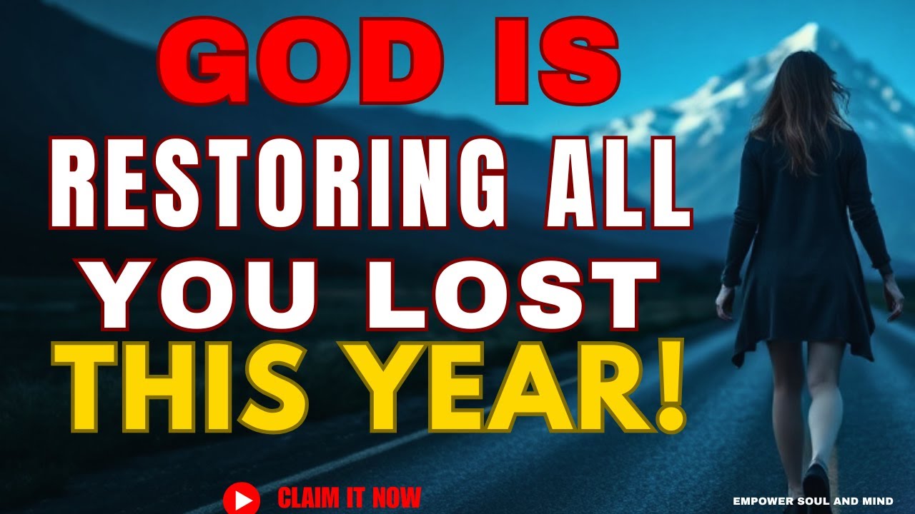God Is Restoring and Multiplying You Before The Year Ends (Powerful Christian Motivation)