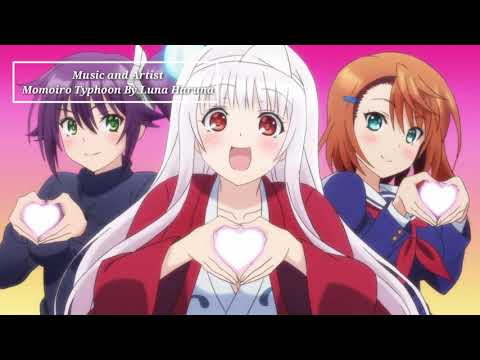 Yuragi-sou no Yuuna-san Opening 1 ( Momoiro Typhoon by Haruna Luna) Legendado PT BR/ EN