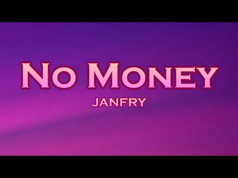 JANFRY - No Money (Lyrics) feat. Strownlex