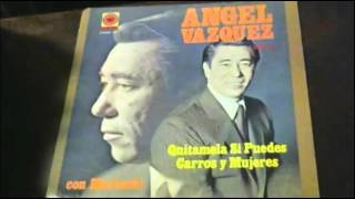 Yo No Siento Envidia - Angel Vazquez