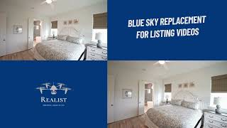 Realist Drone Services now offering Blue Sky Replacements for Videos