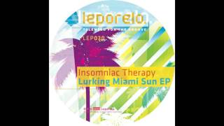 Insomniac Therapy – Lurking Miami Sun (Name Does Not Matter Acid Mix) (PREVIEW)