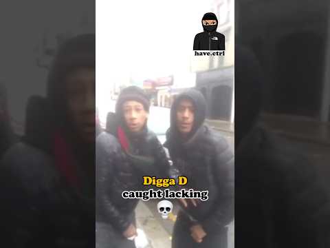 Digga D caught lacking 💀