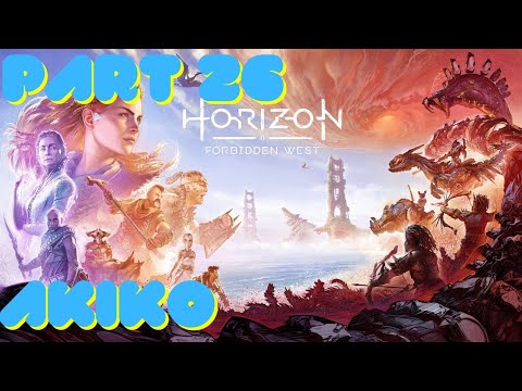 HORIZON FORBIDDEN WEST Gameplay Walkthrough FULL GAME PART 26 [FHD 60FPS PS5]