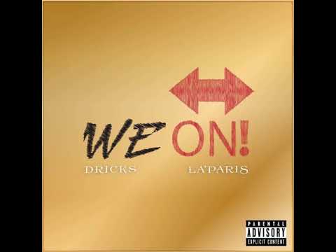 ODD Dricks & La Paris - We On