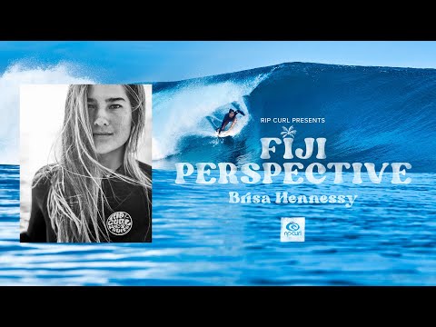 FIJI PERSPECTIVE ~ Brisa Hennessy | Presented by Rip Curl