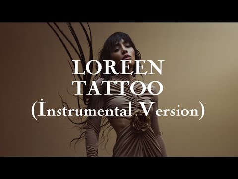 Loreen - Tattoo (Official Instrumental Version) #tattoo #loreen #instrumental