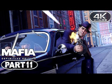 Mafia Definitive Edition Gameplay Walkthrough Part 11 (4K 60FPS PC ULTRA) - No Commentary