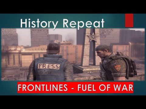 History Repeat Frontlines   Fuel of War