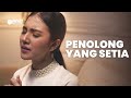 Penolong Yang Setia Melitha Sidabutar Official Music Video Lagu Rohani