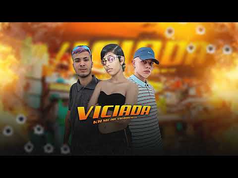 KN MC, BURU NA VOZ, MC VIH - VICIADA (BREGAFUNK2023)