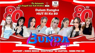 Download lagu 🔴 LIVE  ' BUNDA GROUP '  || 18 AGUSTUS 2025  ||  DS. ASTAPADA - TENGAH TANI  - CIREBON (MALAM) mp3