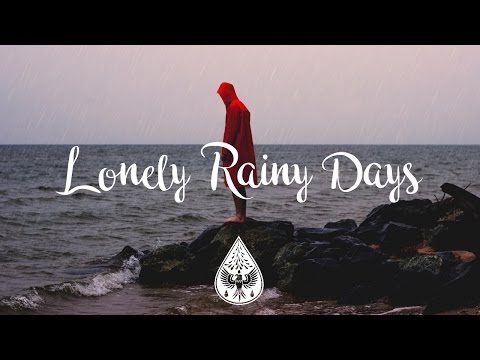 Lonely Rainy Days 🌧️ - An Indie/Folk/Pop Playlist