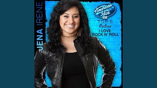 I Love Rock N&#39; Roll (American Idol Performance)